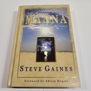 Morning Manna: 365 Daily Devotional Readings By Steve Gaines (Hardcover) READ